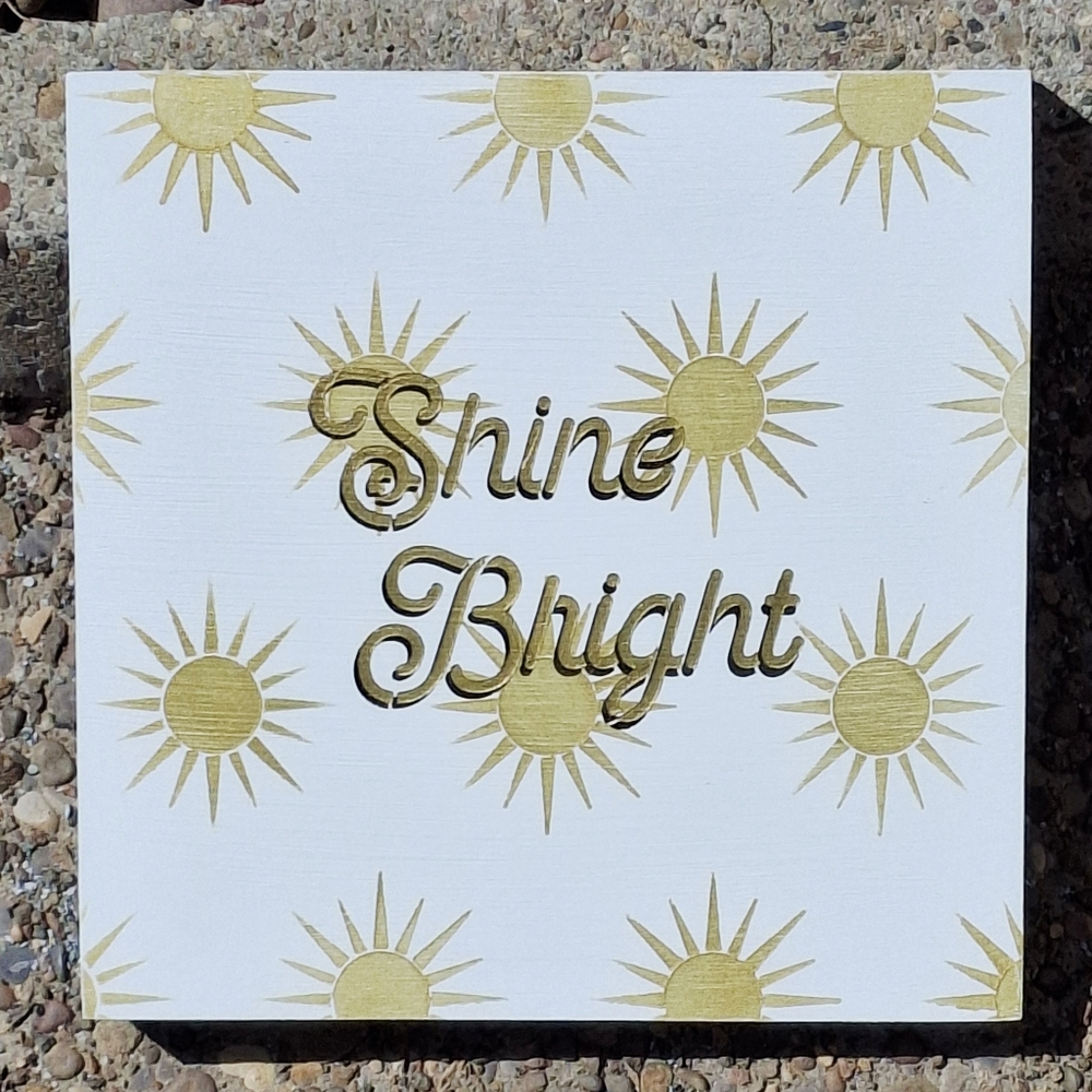 Shine Bright Painted Inspirational Sign Metallic Sunburst Boho Shelf Leaner